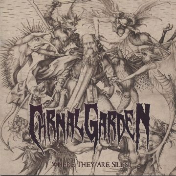 Cover for Carnal Garden - Where They Are Silent
