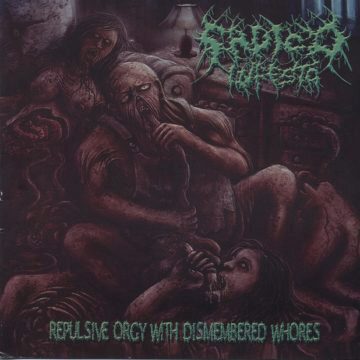 Cover for Sadico Infesto - Repulsive Orgy with Dismembered Whores