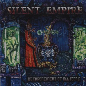 Cover for Silent Empire - Dethronement Of All Icons