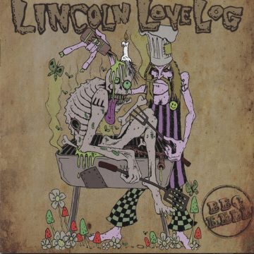 Cover for Lincoln Love Log - BBQ Hell