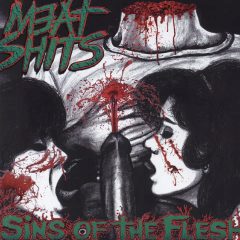 Cover for Meat Shits - Sins of the Flesh