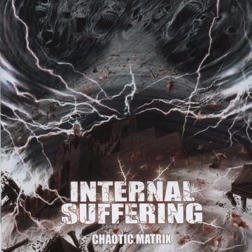 Cover for Internal Suffering - Chaotic Matrix (Reissue w/ Bonus Tracks)