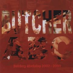 Cover for Butcher ABC - Butchery Workshop 2002 – 2009