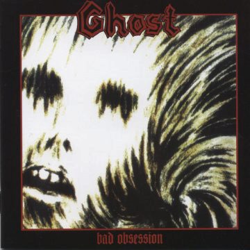 Cover for Ghost - Bad Obsession