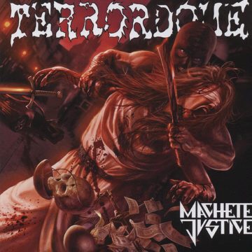 Cover for Terrordome - Machete Justice