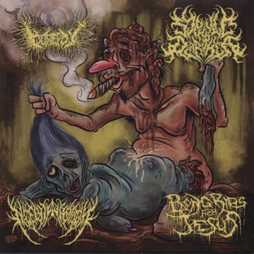 Cover for Gorepot / Necrofuckphilia / Bong Rips For Jesus / Syphilic Diarrhea - Split CD (In Cardboard Sleeve)