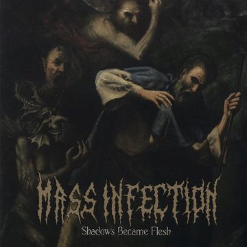 Cover for Mass Infection - Shadows Became Flesh