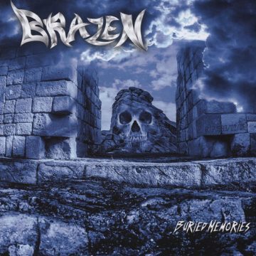 Cover for Brazen - Buried Memories
