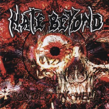 Cover for Hate Beyond - Bonded in Hell