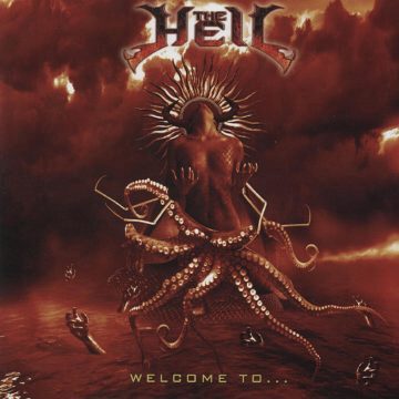 Cover for The Hell - Welcome To.............