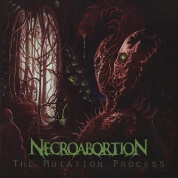 Cover for Necroabortion - The Mutation Process