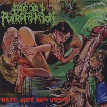 Cover for Faecal Putrefaction - Hate, Shit and Vomit