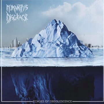 Cover for Humanity's Disgrace - Echoes of Obsolescence