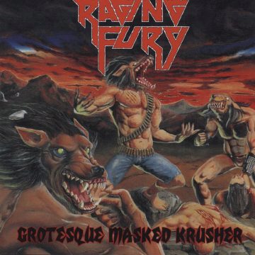 Cover for Raging Fury - Grotesque Masked Krusher