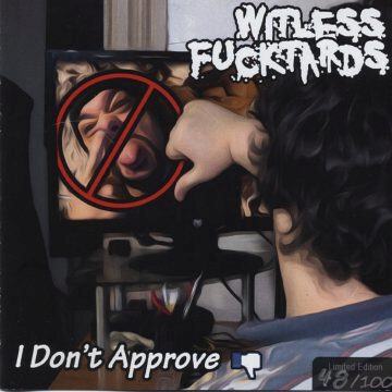Cover for Witless Fucktards - I Don't Approve