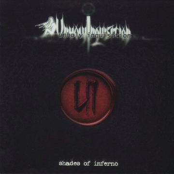 Cover for Unholy Inquisition - Shades of Inferno + Bonus Tracks