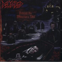Deceased - Behind the Mourner's Veil Deceased - Behind the Mourner's Veil