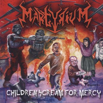 Cover for Martyrium - Children Scream for Mercy