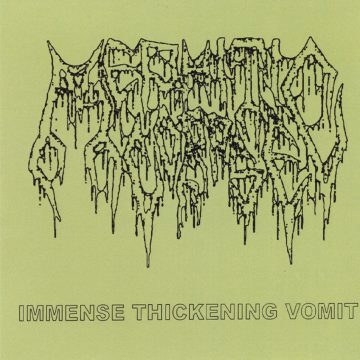 Cover for Mephitic Corpse - Immense Thickening Vomit
