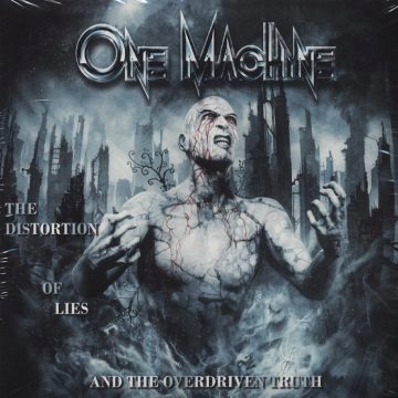 Cover for One Machine - The Distortion Of Lies And The Overdriven Truth (Digi Pak)