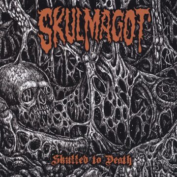 Cover for SkullMagot - Skulled to Death