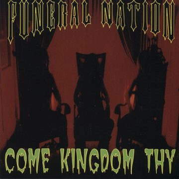 Cover for Funeral Nation - Come Kingdom Thy