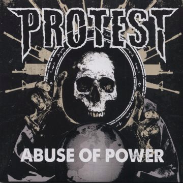 Cover for Protest - Abuse of Power (Digi Pak)
