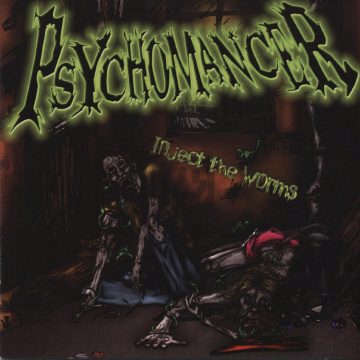Cover for Psychomancer - Inject the Worm