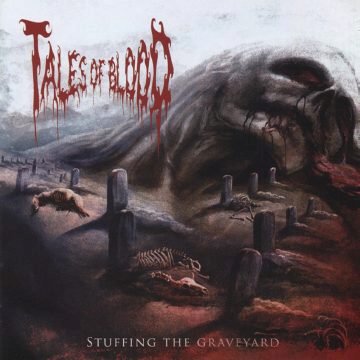 Cover for Tales of Blood - Stuffing the Graveyard