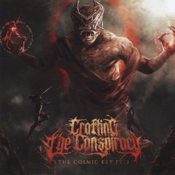 Cover for Crafting the Conspiracy - The Cosmic Key Pt. 1