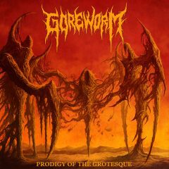 Album art for Prodigy of the Grotesque by Goreworm