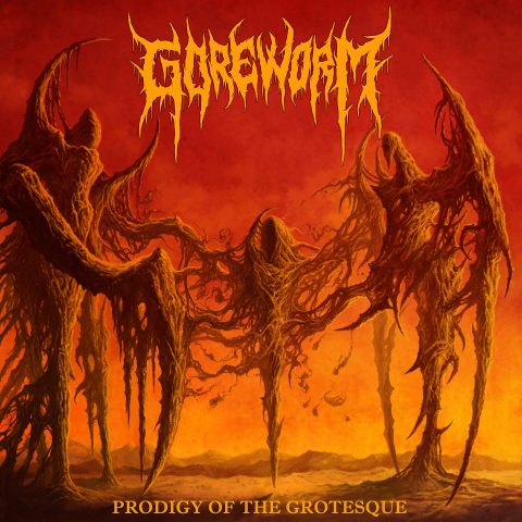 Album art for Prodigy of the Grotesque by Goreworm
