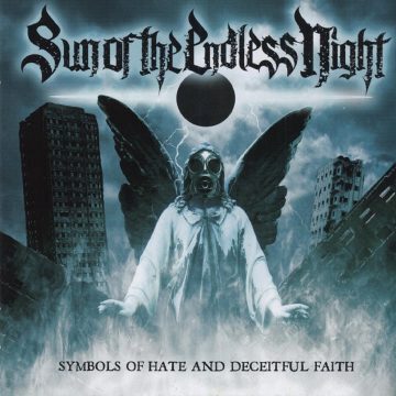 Cover for Sun of the Endless Night - Symbols of Hate and Deceitful Faith