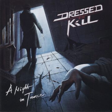 Cover for Dressed to Kill - A Night in Trance