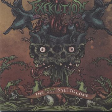 Cover for Exekution - The Worst is Yet to Come