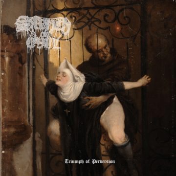 Cover for Stench of Evil - Triumph of Perversion