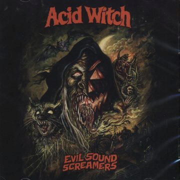 Cover for Acid Witch - Evil Sound Screamers
