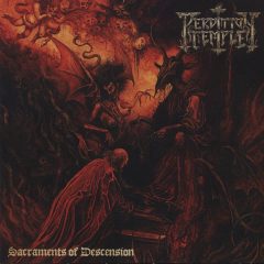 Perdition Temple - Sacraments of Descension Perdition Temple - Sacraments of Descension