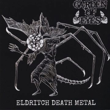 Cover for Garden of Eyes - Eldritch Death Metal