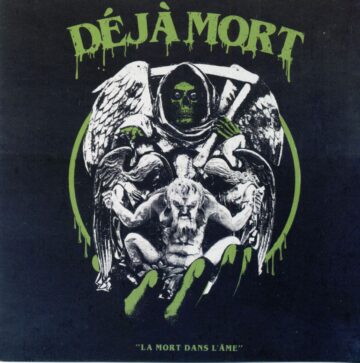 Cover for Deja Mort - La Mort Dans L'ame