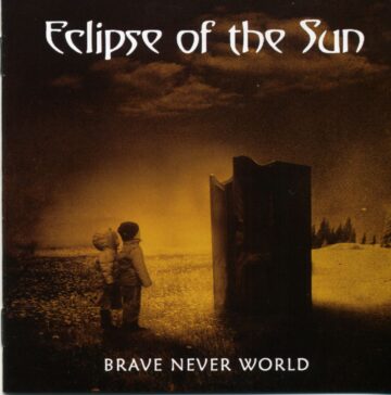 Cover for Eclipse of the Sun - Brave Never World