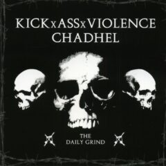 Cover for KickxAssxViolence / Chadhel - The Daily Grind