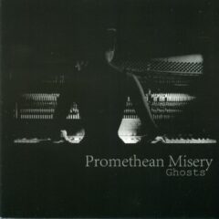Cover for Promethean Misery - Ghosts