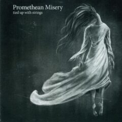 Cover for Promethean Misery - Tied Up With Strings