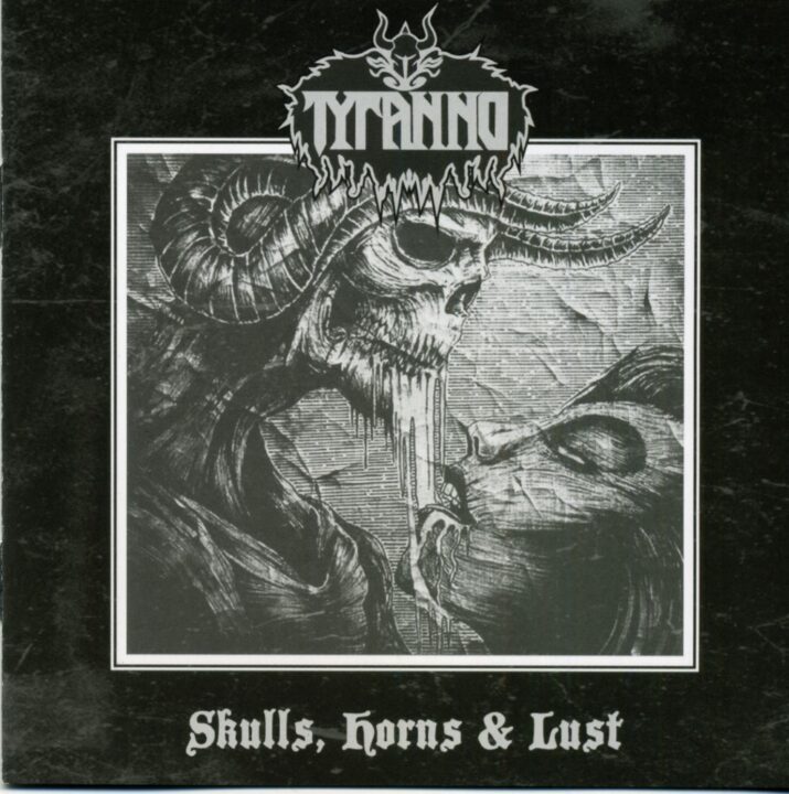 Tyranno - Skulls, Horns & Lust | CDN Records Shop