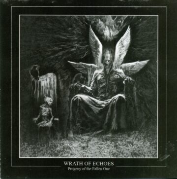 Cover for Wrath Of Echoes - Progeny Of The Fallen One