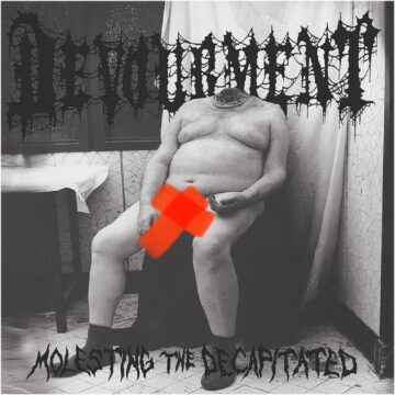 Cover for Devourment - Molesting the Decapitated (Red Cassette)