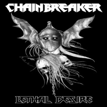 Cover for ChainBreaker - Lethal Desire (Cassette)
