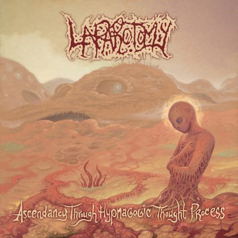 Laparotomy - Ascendancy Through Hypnagogic Thought Process Cover art for Ascendancy Through Hypnagogic Thought Process
