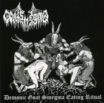 Cover for Goatsmegma - Demonic Goat Smegma Eating Ritual